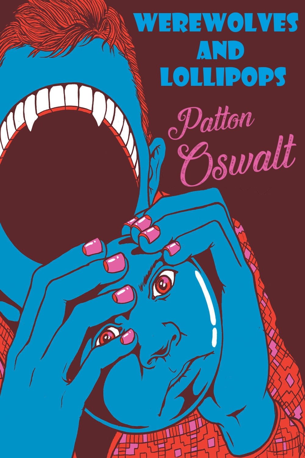 Постер Patton Oswalt: Werewolves and Lollipops